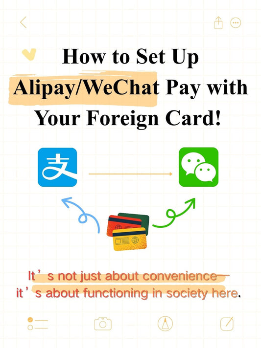 Set Up Alipay/WeChat Pay (Foreign Card Guide)