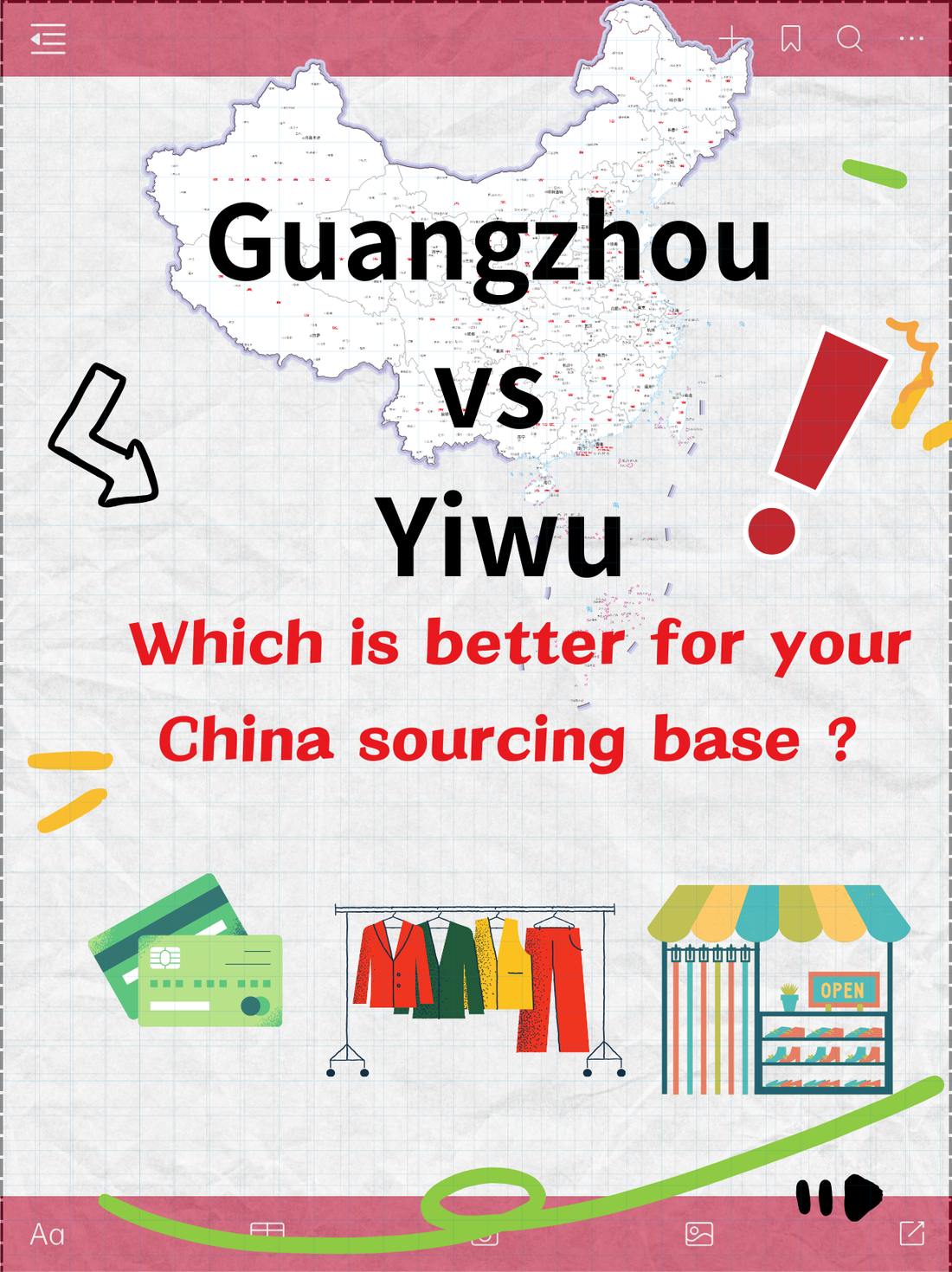 Guangzhou  vs.  Yiwu. Which is better for your China sourcing base ?